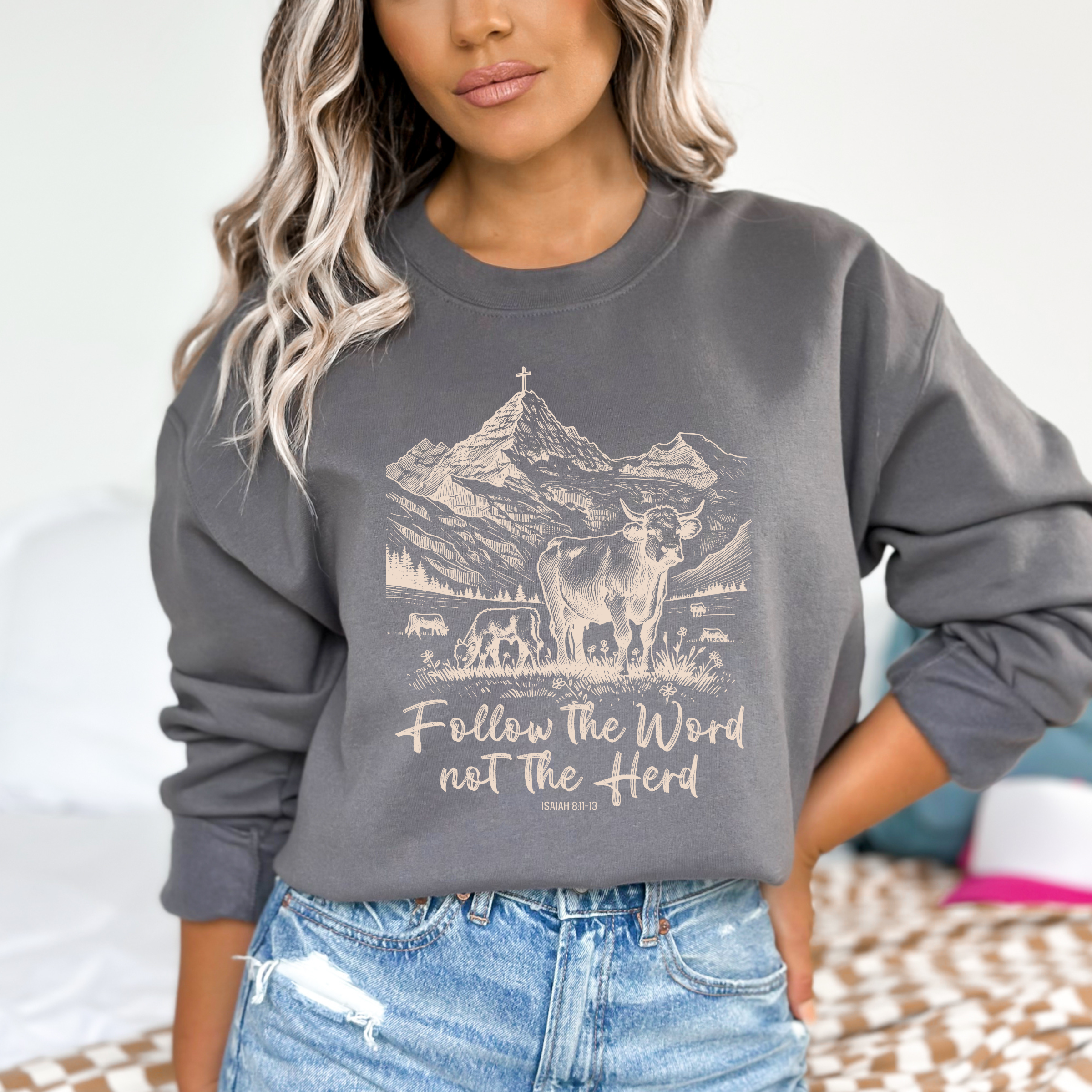 Follow The Word Sweatshirt