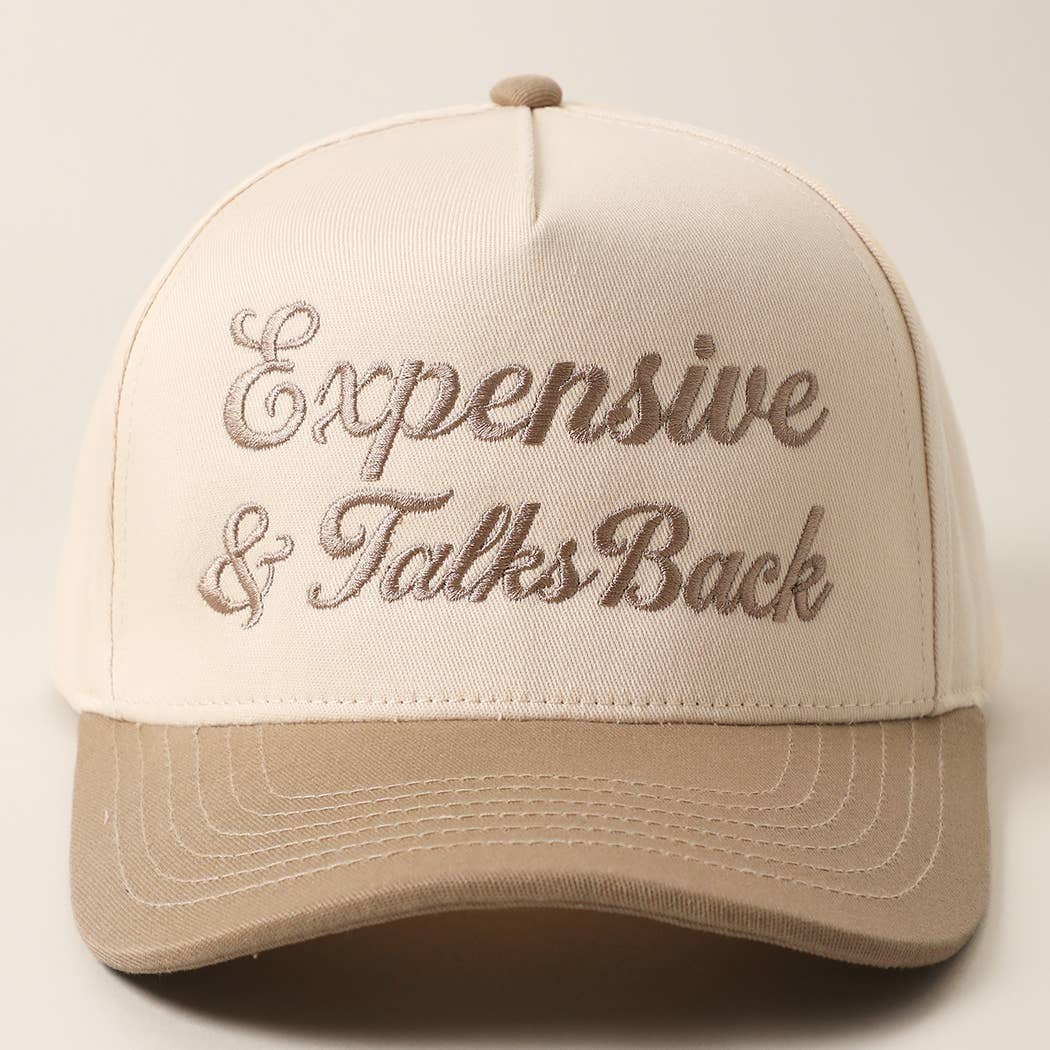 Expensive & Talks Back Trucker Hat