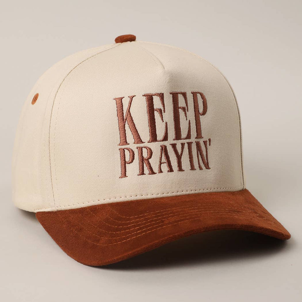 KEEP PRAYIN' Trucker Hat