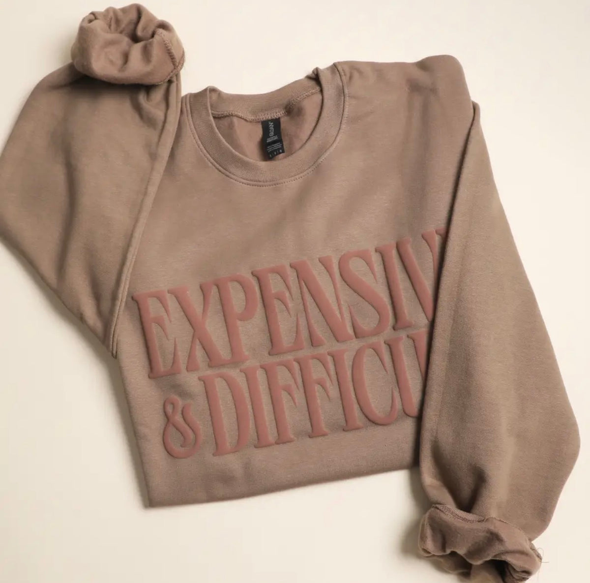 Expensive & Difficult Sweatshirt