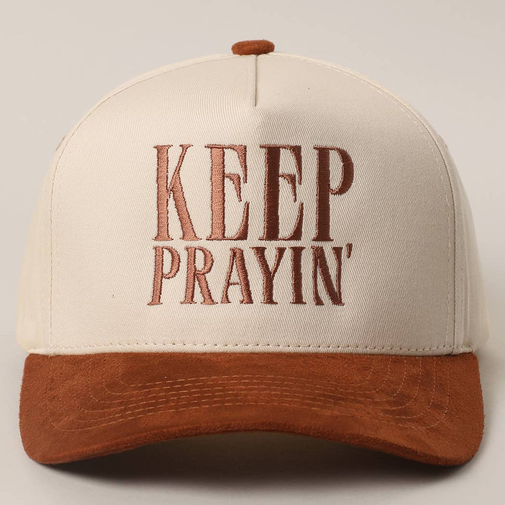 KEEP PRAYIN' Trucker Hat